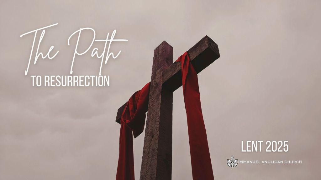 Sermon Series Graphic for "The Path to Resurrection"